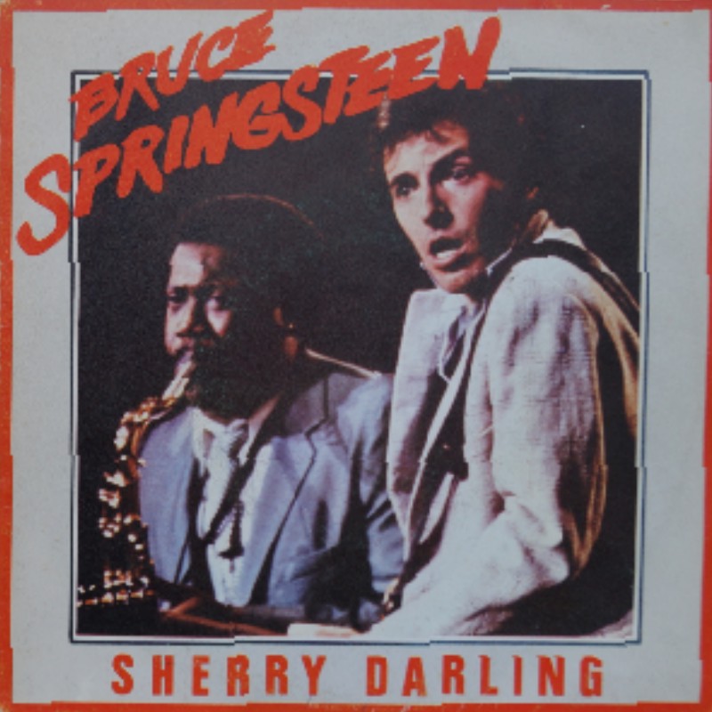 Bruce Springsteen - Sherry Darling. Single vinilo 45 rpm