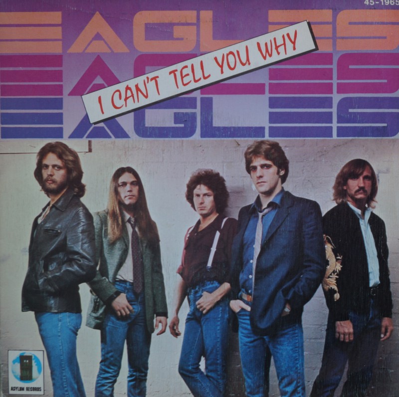 Eagles - I Cant Tell You Why. Single Vinilo 45 rpm