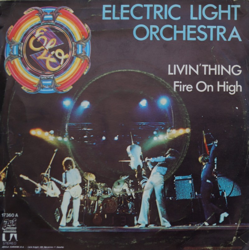 Electric Light Orchestra - Livin' Thing - Fire on High. Single Vinilo 45 rpm