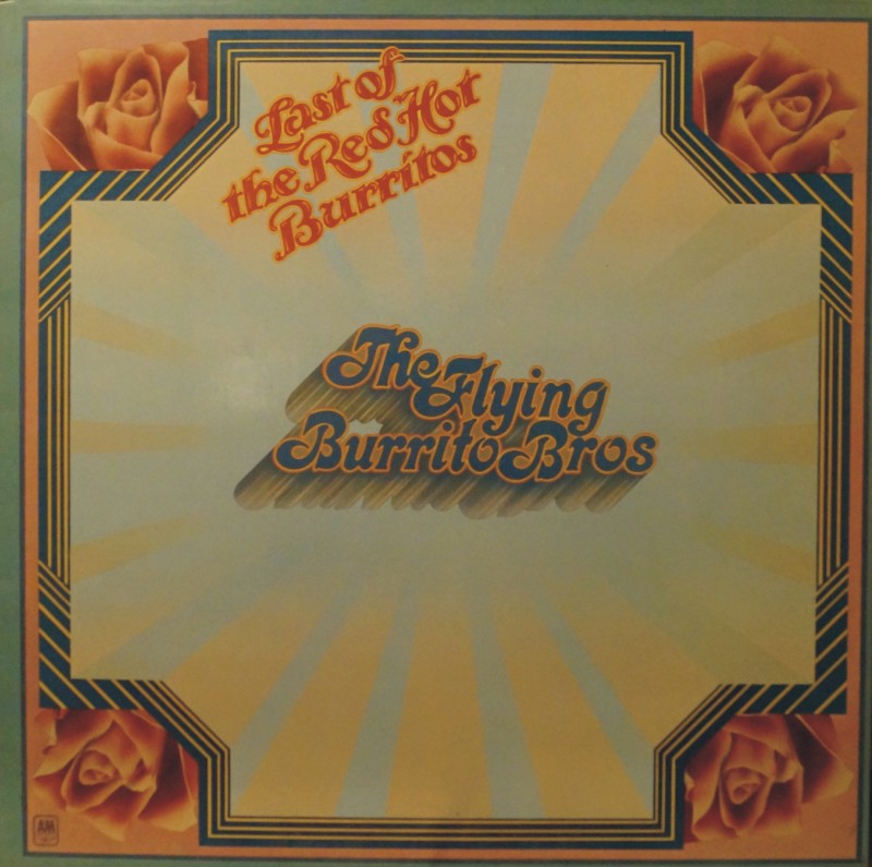 The Flying Burrito Bros - Last of the Red Hot Burritos. Albúm Vinilo 33 rpm