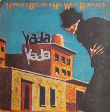 Herman Brood & His Wild Romance - Yada Yada. Albúm Vinilo 33 rpm