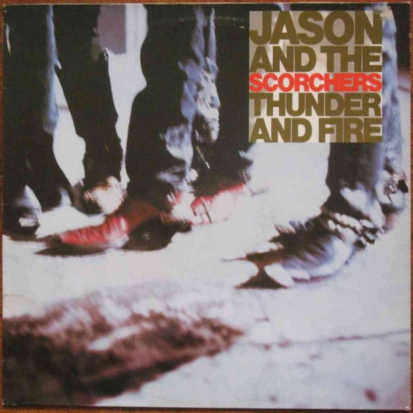 Jason & The Scorchers - Thunder And Fire. Albúm Vinilo 33 rpm