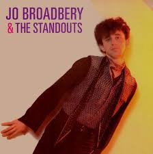 Jo Broadbery & The Standouts. Albúm Vinilo 33 rpm