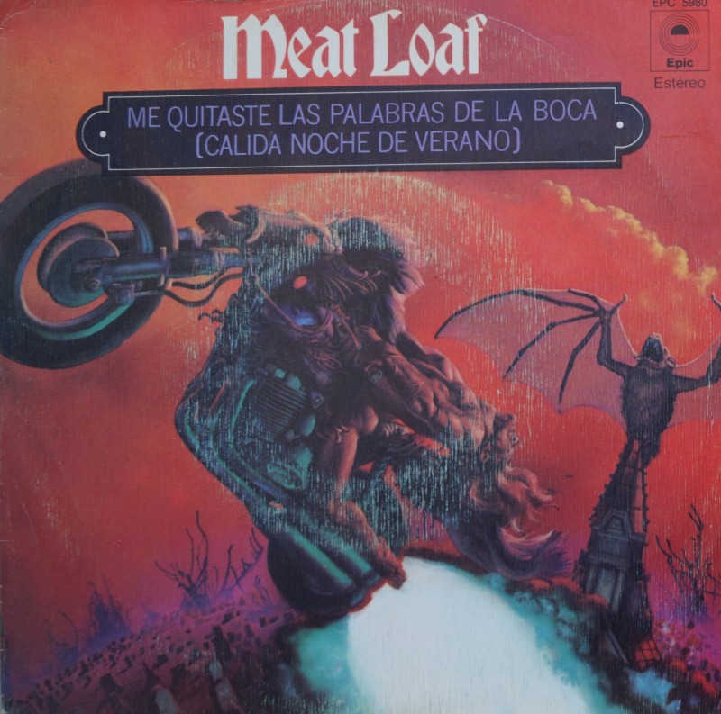 Meat Loaf - Me Quitaste las Palabras de la Boca. Single Vinilo 45 rpm