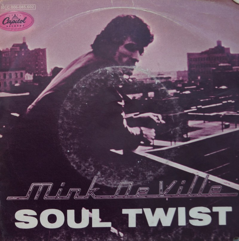 Mink De Ville - Soul Twist. Single Vinilo 45 rpm