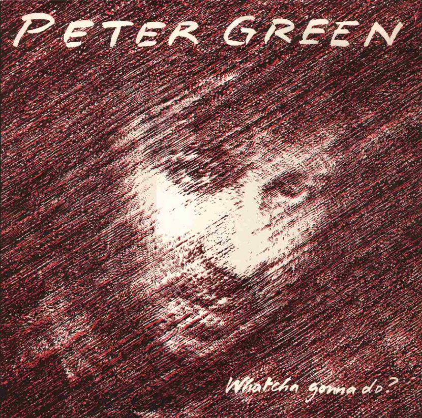Peter Green - Whatcha Gonna Do?. Albúm Vinilo 33 rpm