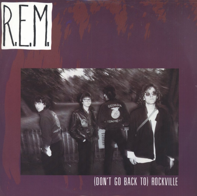 REM - Dont Go Back To Rockville