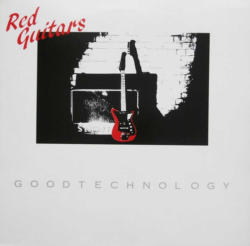 Red Guitars - Good Technology. Albúm Vinilo 33 rpm