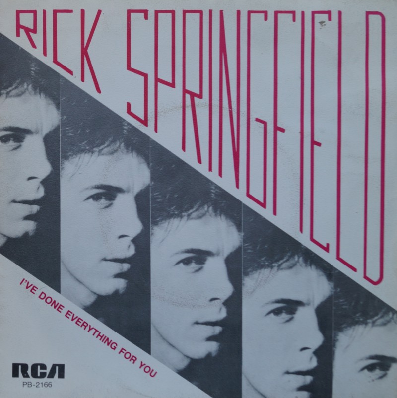 Rick Springfield - I Have Done Everything For You. Single Vinilo 45 rpm