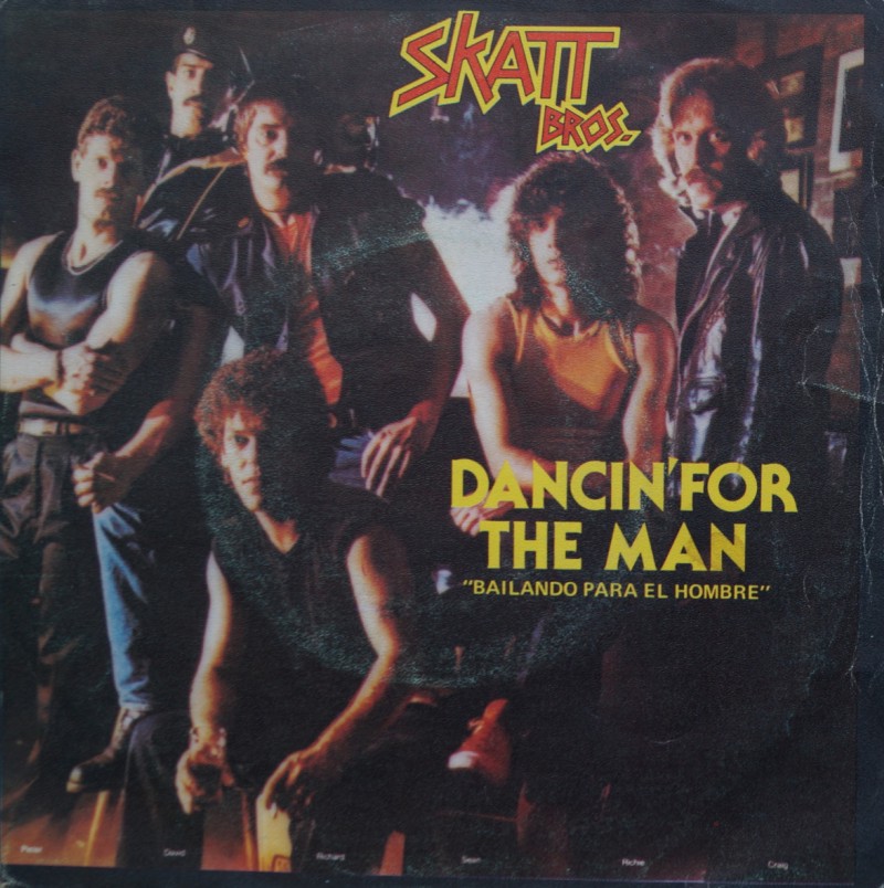 Skatt Bros - Dancin For The Man. Single Vinilo 45 rpm