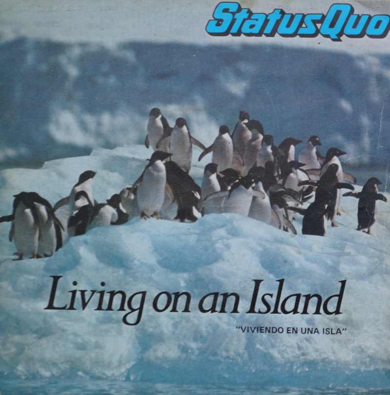 Status Quo - Living on an Island. Single Vinilo 45 rpm