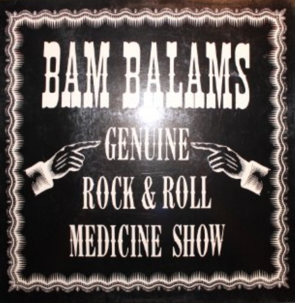 The Bam Balams - Genuine Rock & Roll Medicine Show. Album Vinilo en Color 33 rpm
