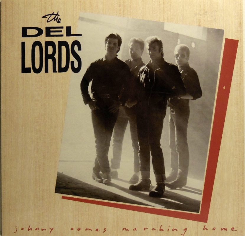 The Del Lords - Johnny Comes Marching Home. Album Vinilo 33 rpm