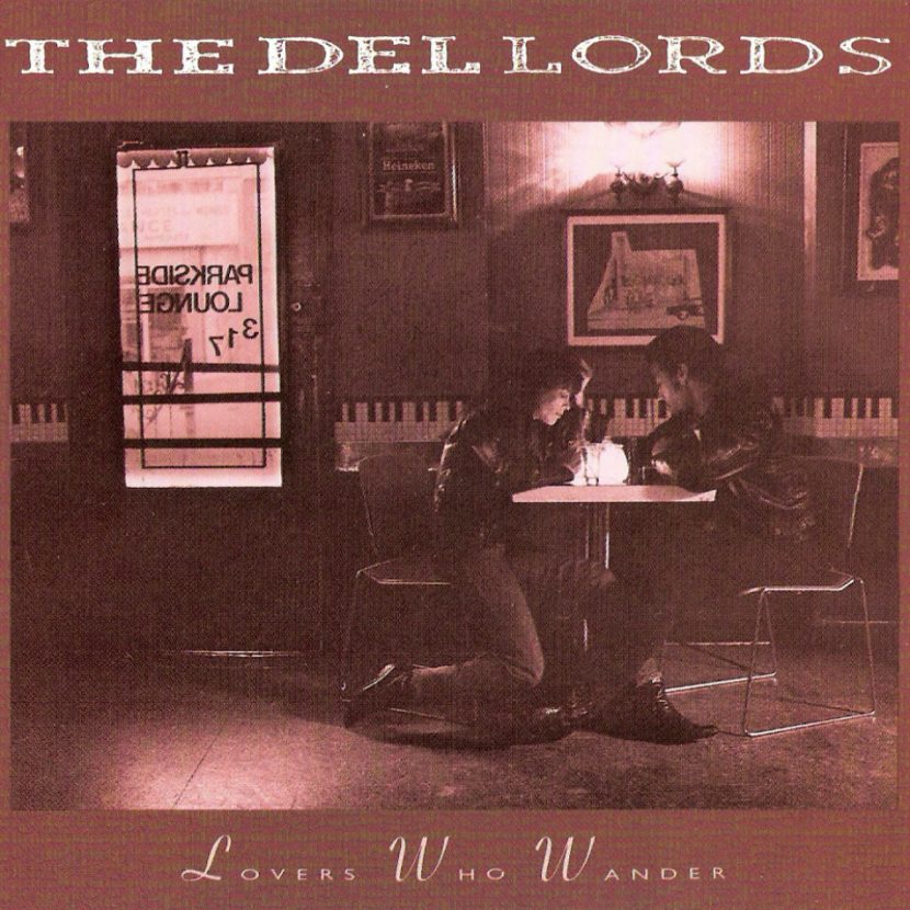 The Del Lords - Lovers Who Wander. Album Vinilo 33 rpm